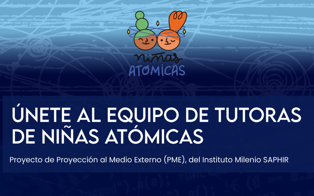 Llamado Tutoras Niñas Atómicas 2025